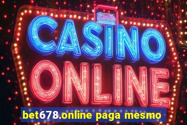 bet678.online paga mesmo